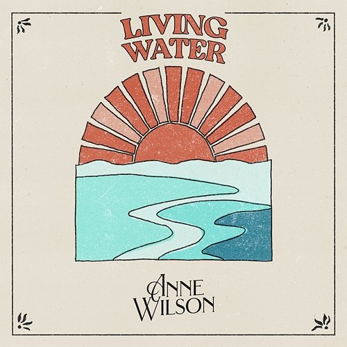 Living Water Anne Wilson