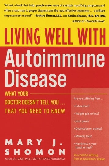 Living Well with Autoimmune Disease Shomon Mary J.