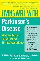Living Well with Parkinson's Disease Garie Gretchen, Church Michael J., Conkling Winifred
