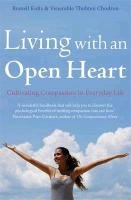 Living with an Open Heart Kolts Russell, Chodron Thubten