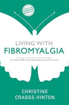 Living with Fibromyalgia Craggs-Hinton Christine