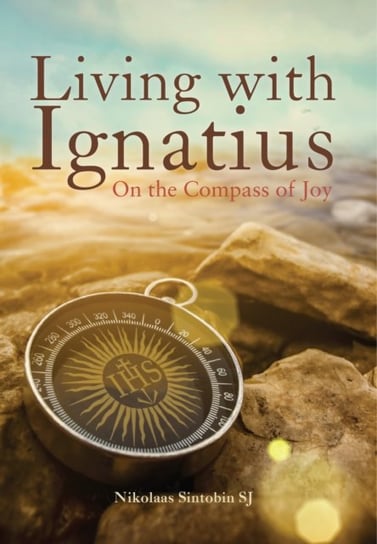 Living with Ignatius Opracowanie zbiorowe