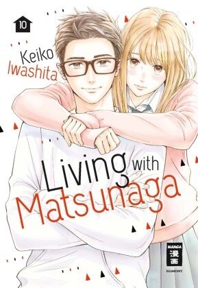 Living with Matsunaga. Bd.10 Ehapa Comic Collection