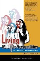 Living with Multiple Personalities Ducommun Christine