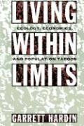 Living Within Limits Hardin Garrett, Hardin Brett, Oxford University Press