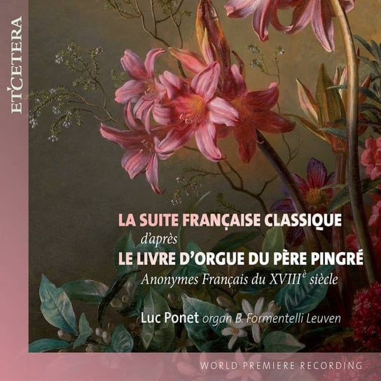 Livre d’Orgue of Pere Pingre Ponet Luc