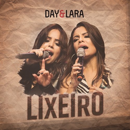Lixeiro Day e Lara