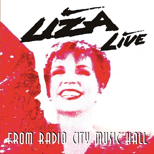 Liza Live from Radio City Music Hall Liza Minnelli