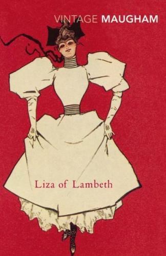 Liza of Lambeth Maugham Somerset W.
