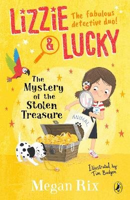 Lizzie and Lucky: The Mystery of the Stolen Treasure Megan Rix