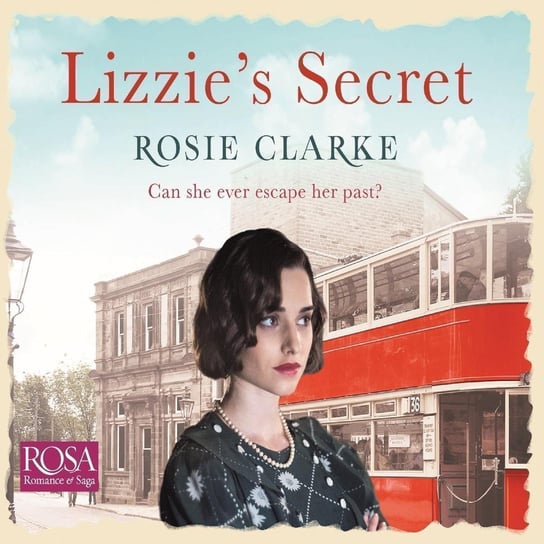 Lizzie's Secret - audiobook Clarke Rosie