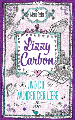 Lizzy Carbon und die Wunder der Liebe Magellan