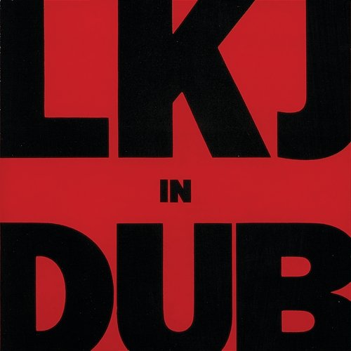 LKJ In Dub Linton Kwesi Johnson