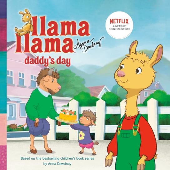 Llama Llama Daddys Day Dewdney Anna