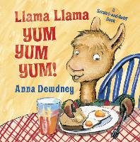 Llama Llama Yum Yum Yum! Dewdney Anna