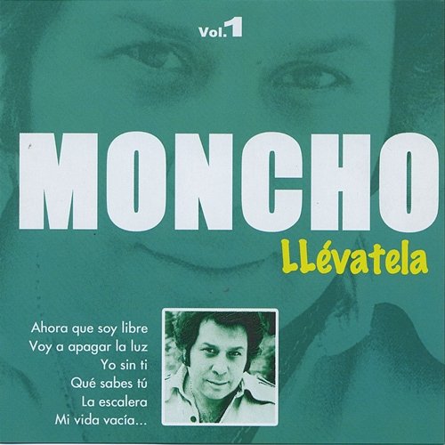 Llevatela, Vol. 1 Moncho
