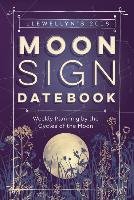 Llewellyn's 2018 Moon Sign Datebook: Weekly Planning by the Cycles of the Moon Perrin Michelle, Rainbow Wolf Charlie, Herring Amy