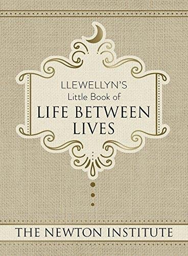 Llewellyn's Little Book of Life Between Lives Newton Institute