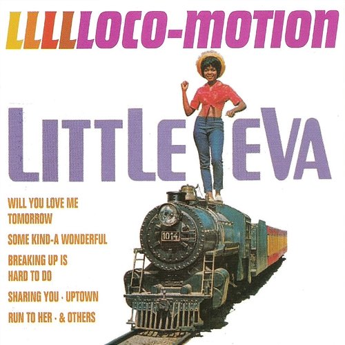 Llllloco-Motion Little Eva