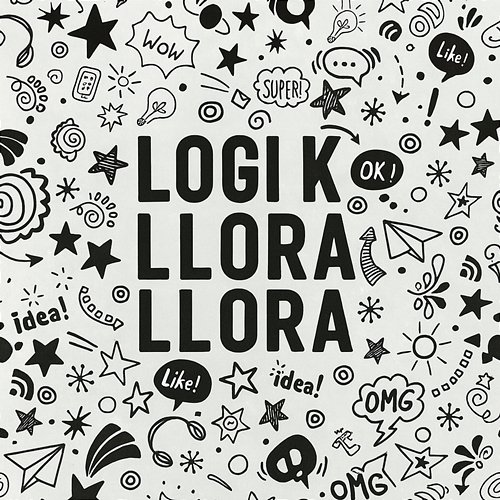 Llora llora Logi K