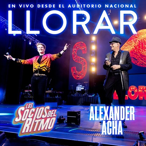 Llorar Alexander Acha, Los Socios Del Ritmo