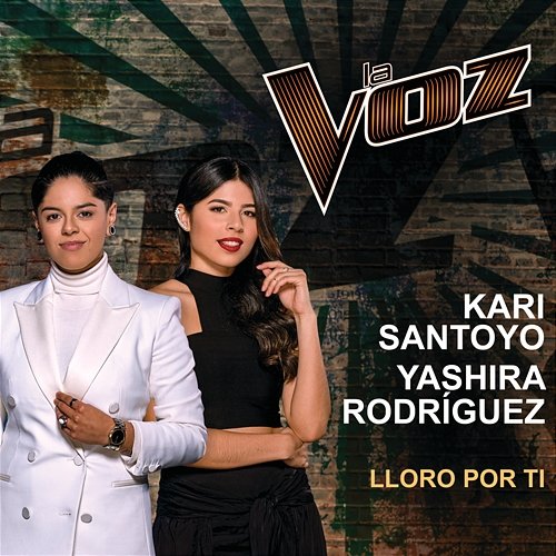 Lloro Por Ti Kari Santoyo, Yashira Rodríguez