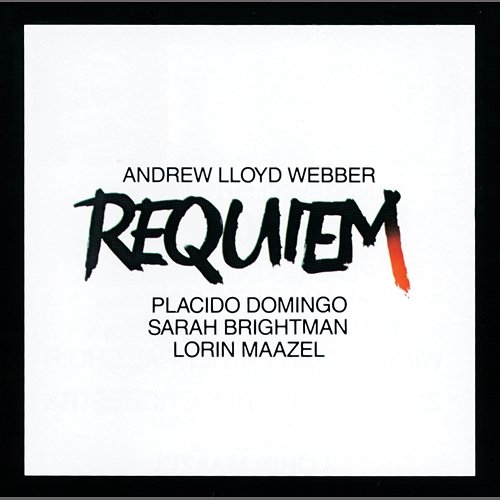 Requiem - 4. Ingemisco Plácido Domingo, Winchester Cathedral Choir, James Lancelot, English Chamber Orchestra, Lorin Maazel, Sarah Brightman