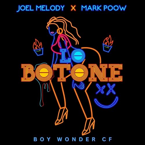 Lo Botone Joel Melody, Dos Elegidos, Mark Poow & Boy Wonder CF