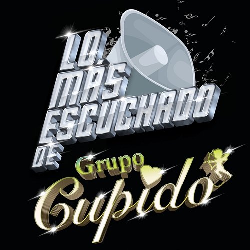 Lo Más Escuchado De Grupo Cupido