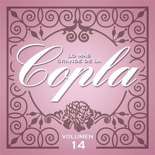 Lo Más Grande De la Copla - Vol 14 Various Artists
