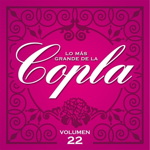 Lo Más Grande De La Copla - Vol 22 Various Artists