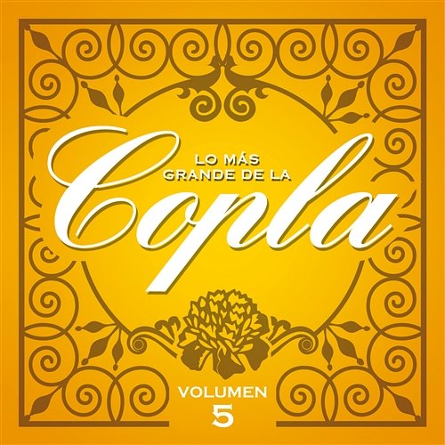 Lo Más Grande De la Copla - Vol 5 Various Artists