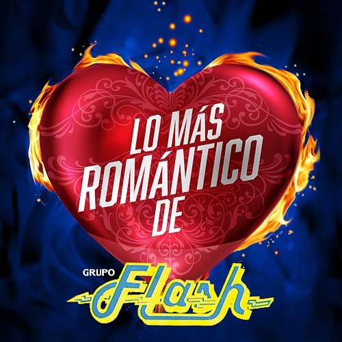 Lo Más Romántico De Grupo Flash