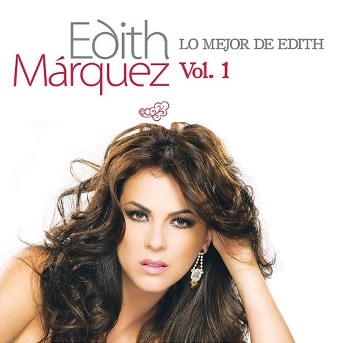Lo Mejor De Edith Marquez Volumen 1 Edith Márquez