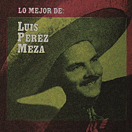 Acuérdate, Acuérdate Luis Pérez Meza