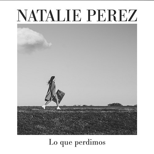 Lo Que Perdimos Natalie Perez
