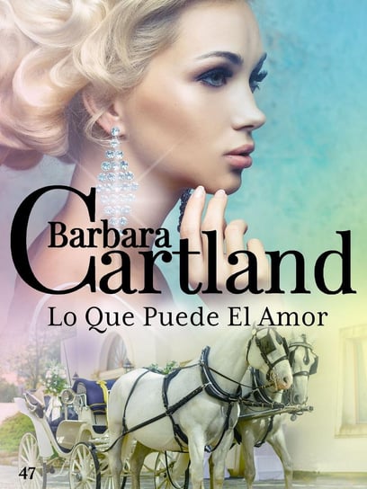 Lo Que Puede El Amor Cartland Barbara