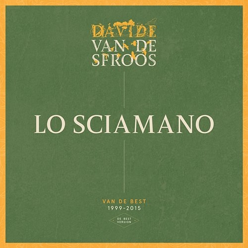 Lo Sciamano Davide Van De Sfroos
