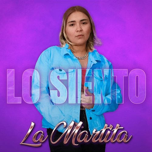 Lo Siento La Martita