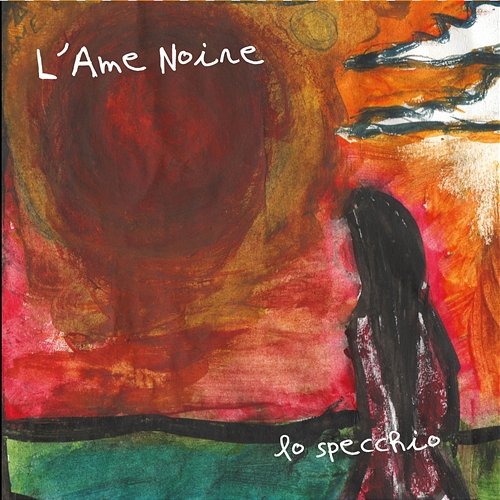 Lo specchio L'Ame Noire