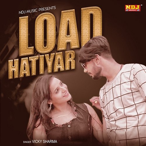 Load Hathiyar Vicky Sharma