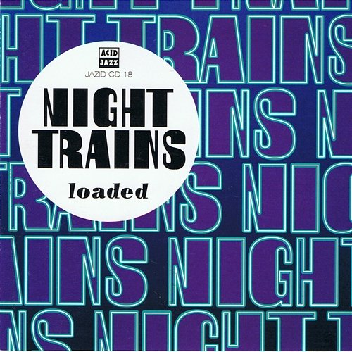 Loaded Night Trains