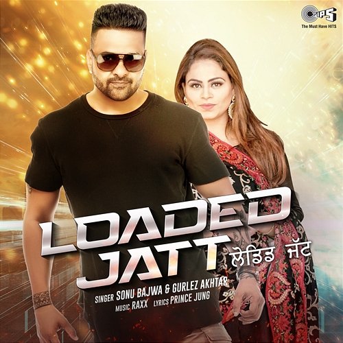 Loaded Jatt Gurlez Akhtar, Sonu Bajwa