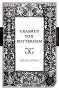 Lob der Torheit Erasmus Rotterdam