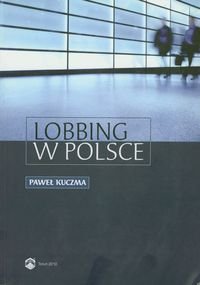 Lobbing w Polsce Kuczma Paweł