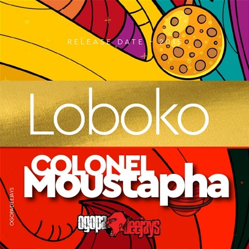 Loboko Colonel Moustapha feat. Mejja
