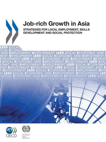Local Economic and Employment Development (LEED) Job-rich Growth in Asia Oecd Publishing