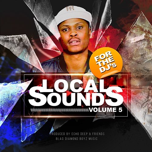 Local Sounds Vol.5 (For The DJs) Echo Deep