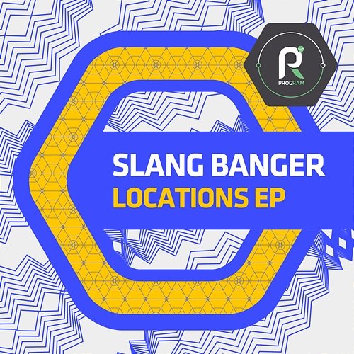 Locations EP Slang Banger