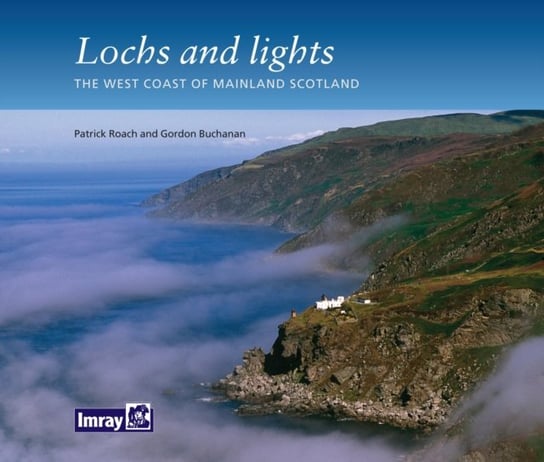 Lochs and Lights Roach Patrick, Buchanan Gordon